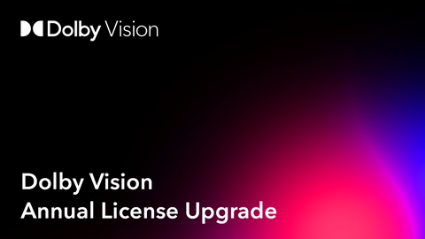 Dolby Vision Annual License Upgrade (For qualified existing customers only!)